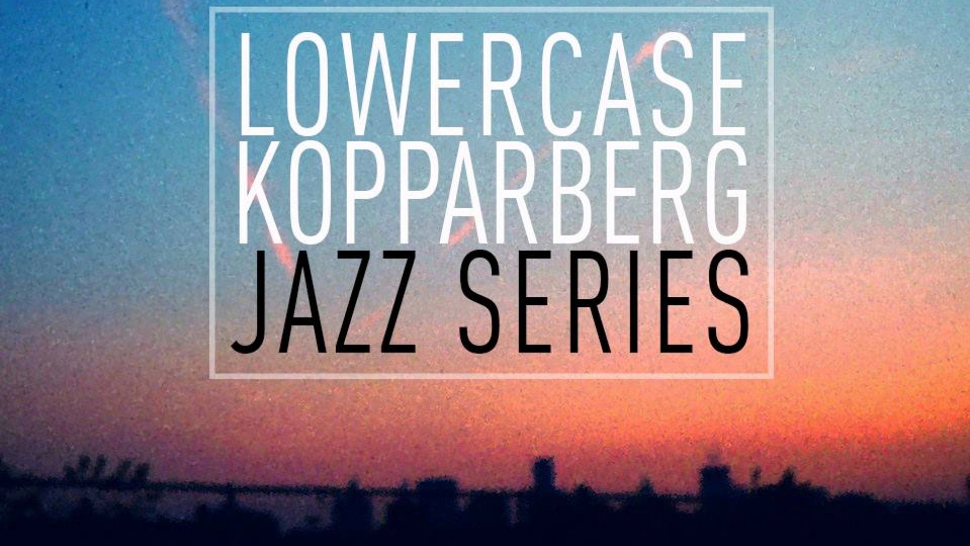 Lowercase Koppaberg Jazz Series #8